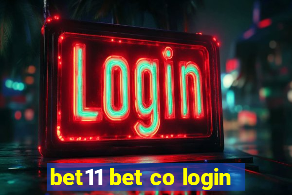 bet11 bet co login